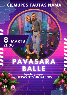 PAVASARA BALLE ar grupu LIEPAVOTS UN SAPNIS