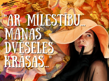 AR MĪLESTĪBU... MANAS DVĒSELES KRĀSAS...