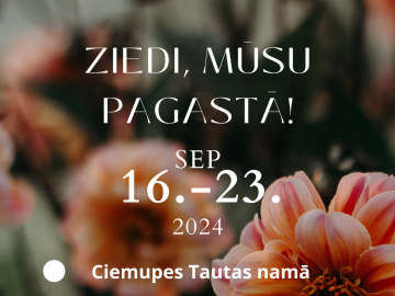 Ciemupes Tautas namā izstāde ZIEDI, MŪSU PAGASTĀ!