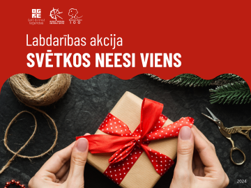 Labdarības akcija SVĒTKOS NEESI VIENS